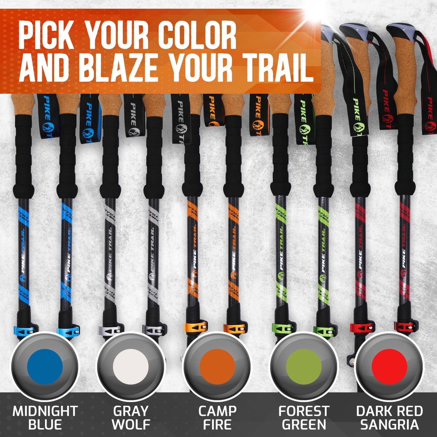 Twelve Pike Trail Carbon Fiber Trekking Poles stand upright, each with a unique accent—midnight blue, gray wolf, camp fire orange, forest green, or dark red sangria. Text above reads: Pick your color and blaze your trail.