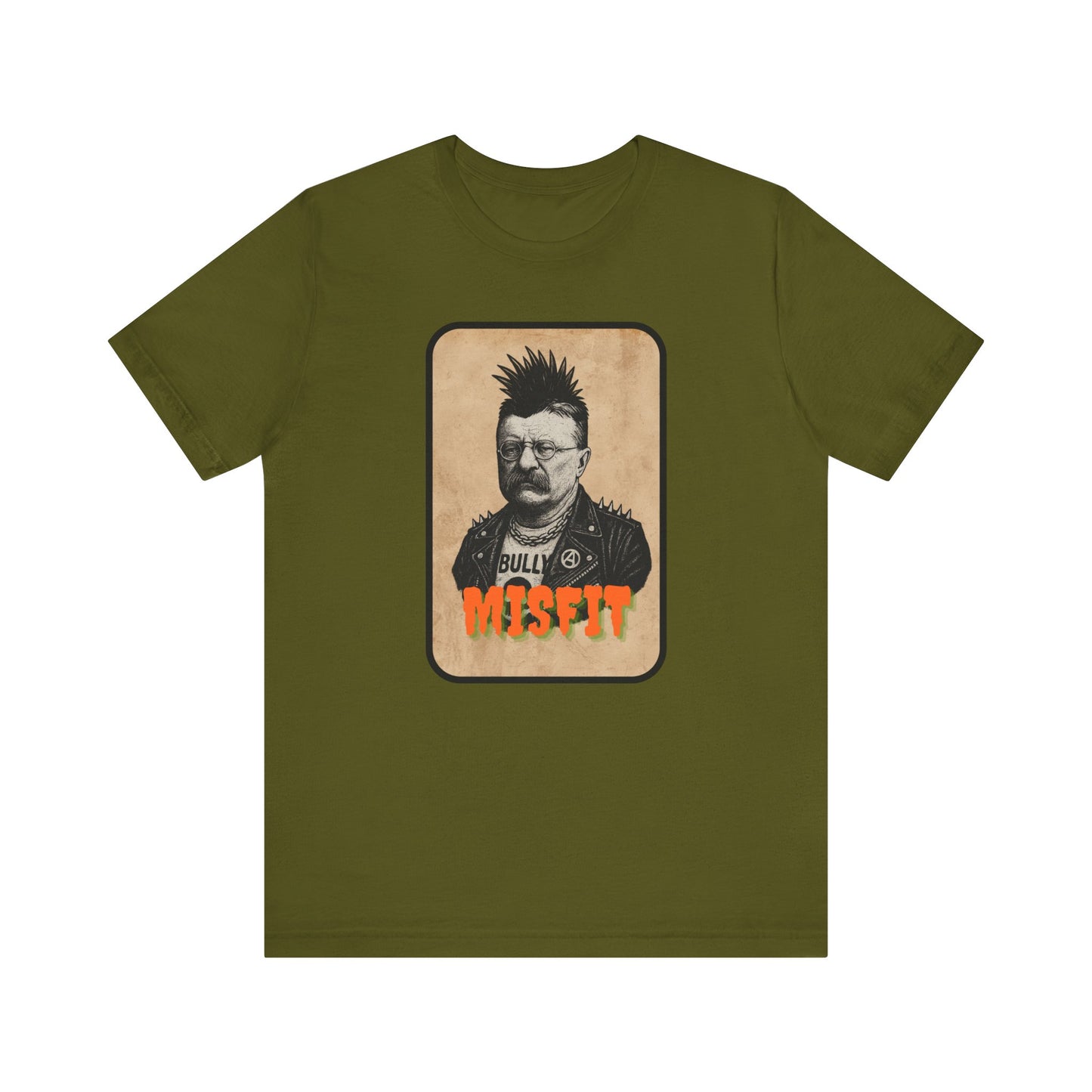 The Iron Pines Teddy Roosevelt Punk T-Shirt features a vintage-style image of Roosevelt in punk attire and “MISFIT” printed in orange—an ideal Misfit History tee for rebels, patriots, and wild hearts.