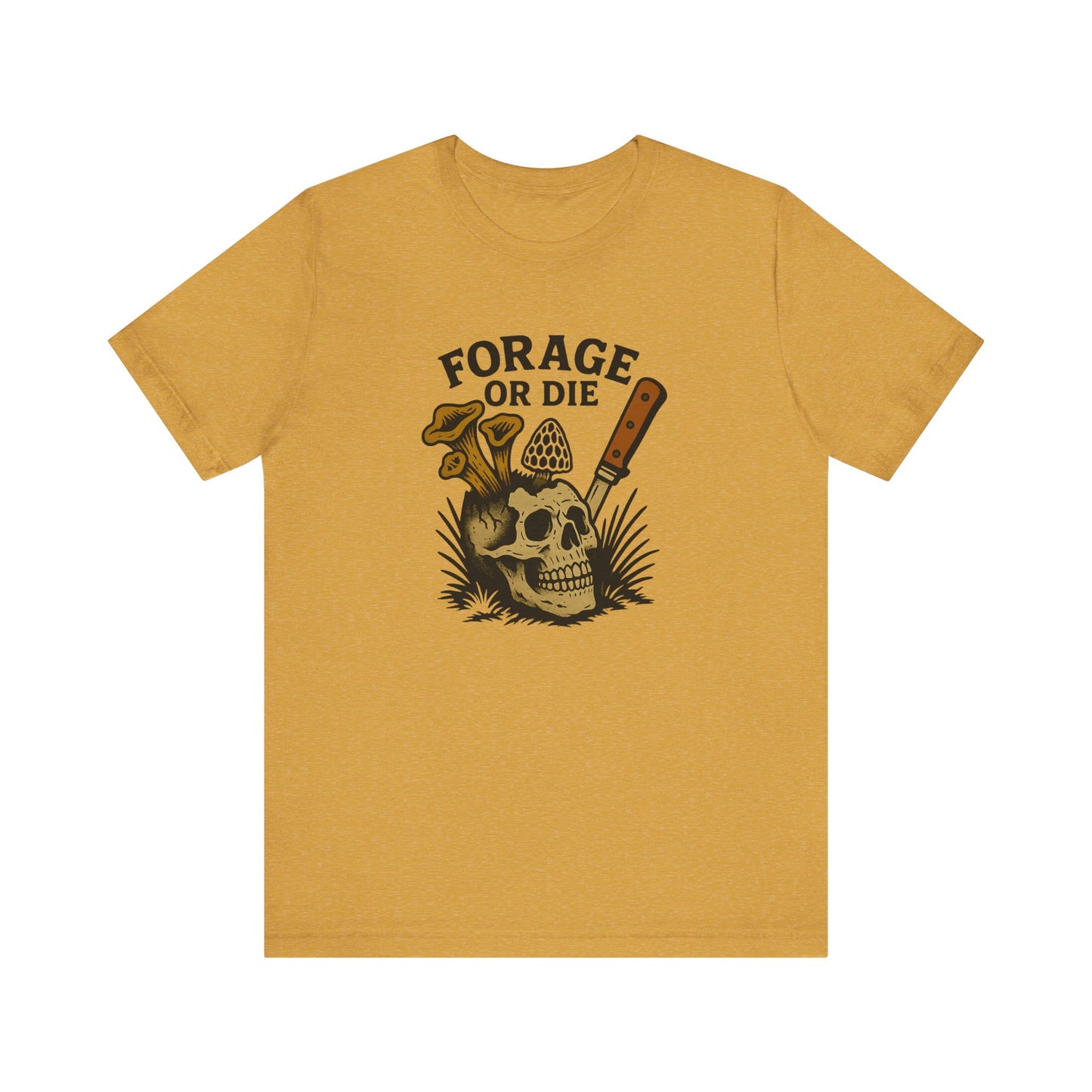 Forage or Die — Mushroom Hunter Tee