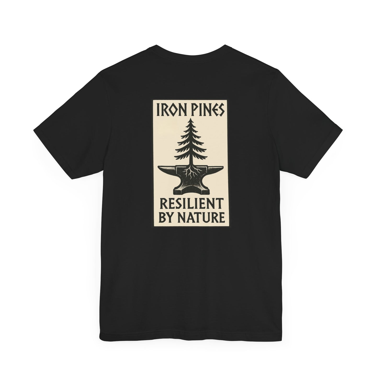 The Iron Pines Crest Tee by Printify is a black sustainable tee made from soft Airlume cotton. A beige rectangle on the back shows a tree rooted in an anvil with IRON PINES above and RESILIENT BY NATURE below.
