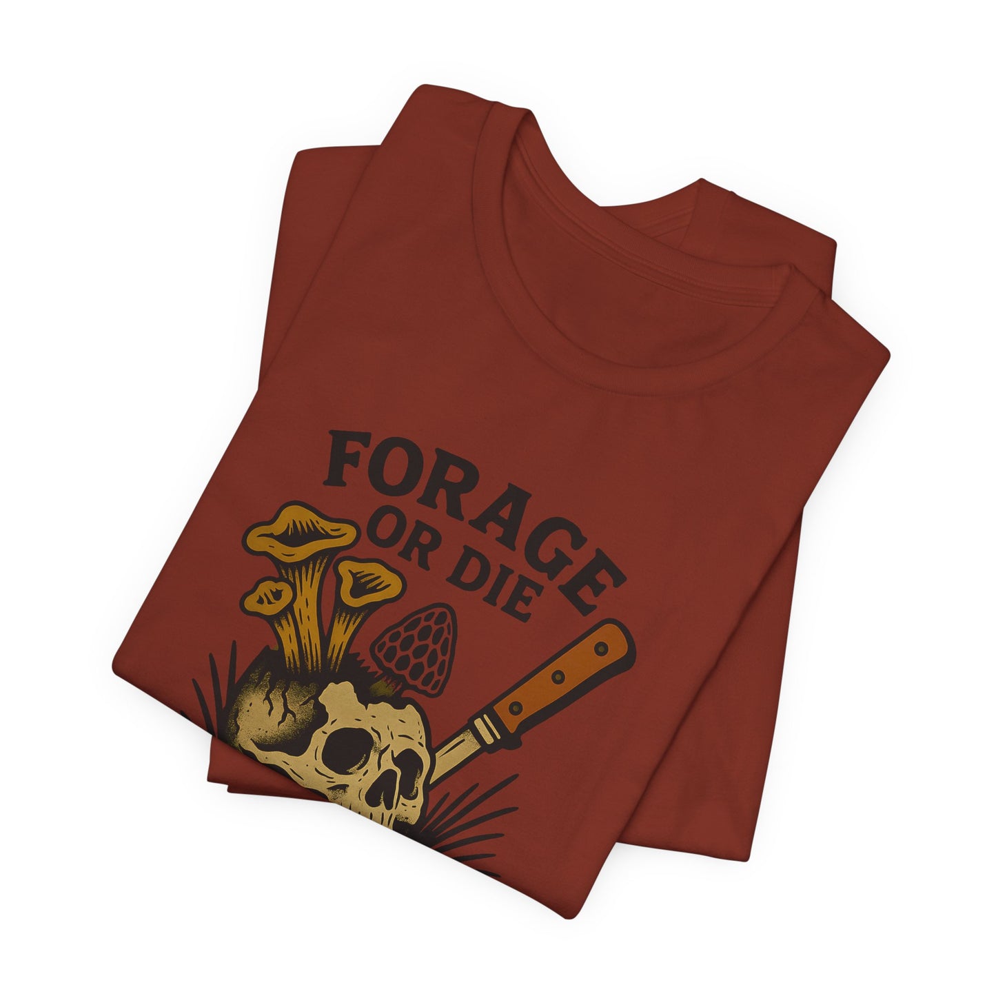 Forage or Die — Mushroom Hunter Tee