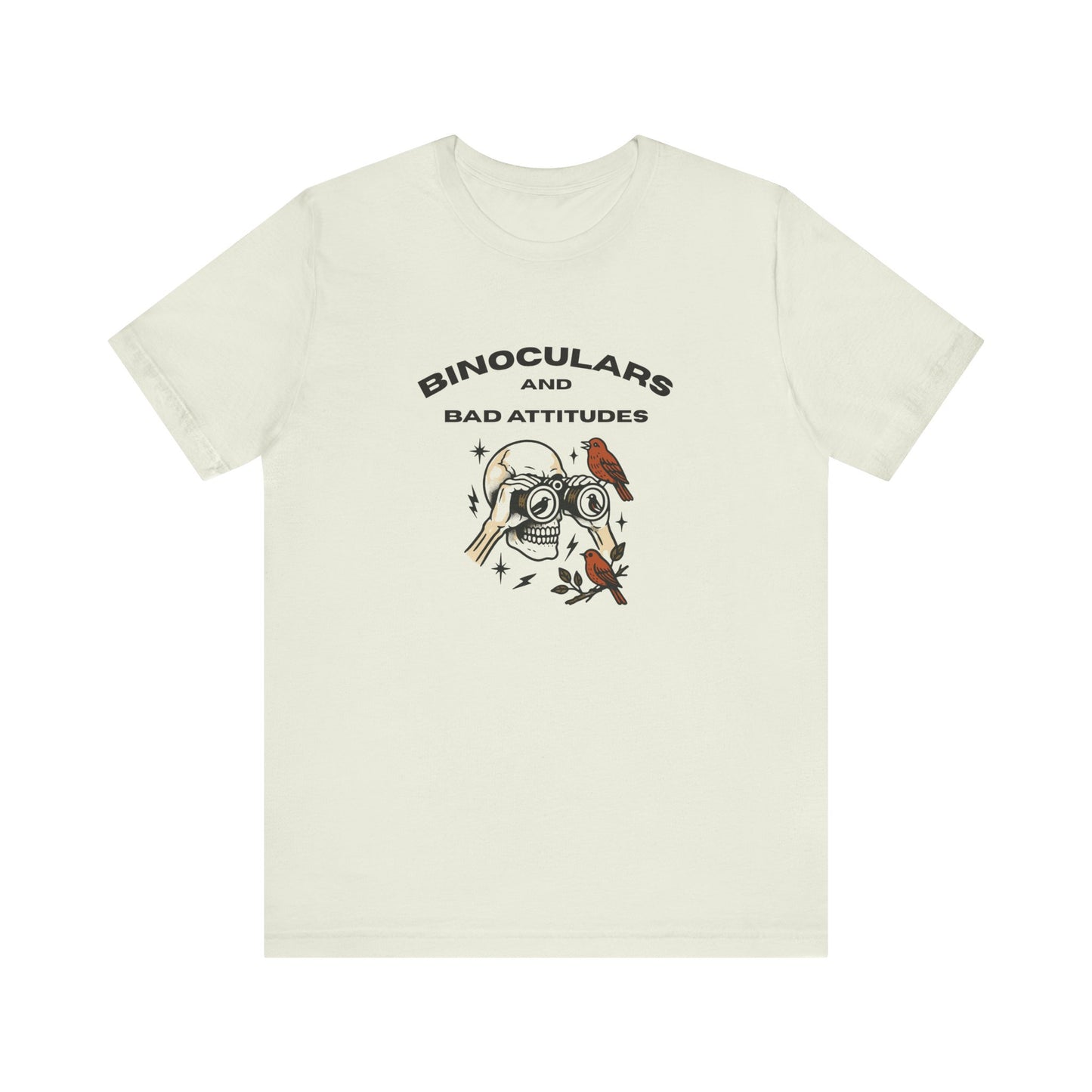 The Bird Watching Is Hardcore T-Shirt by Printify features binoculars and birds with BINOCULARS AND BAD ATTITUDES above—a funny punk birder shirt perfect for misfits, field freaks, and ornithology fans.