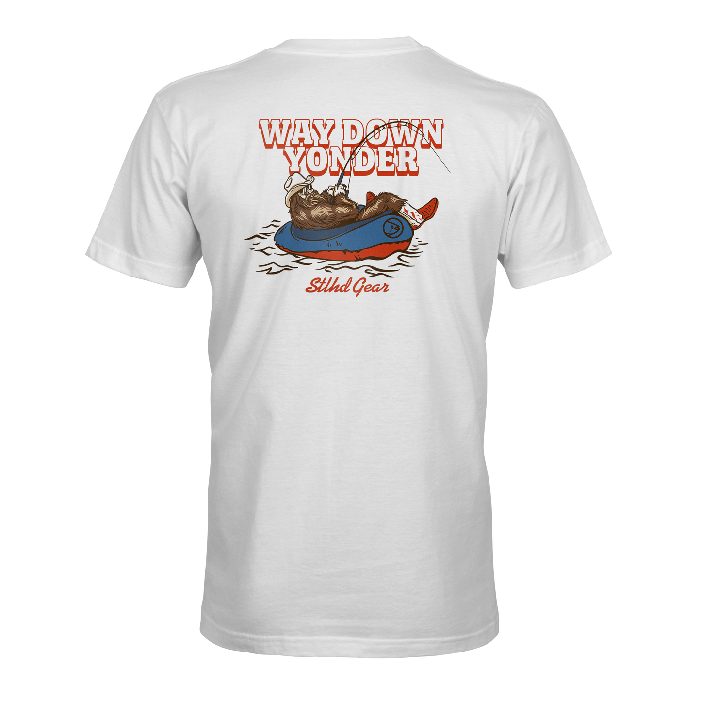 White t-shirt with a graphic design on the back featuring  Way down yonder STLHD GEAR text and an image of bigfoot with cowboy boots and hat fishing from a raft in a body of water.