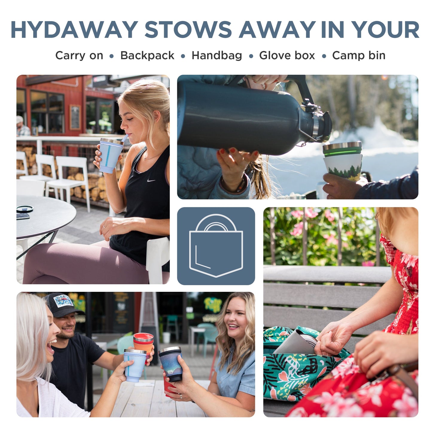 Collage of people using a product with text 'Hydaway stows away in your' and images of carrying, using, and storing the product.