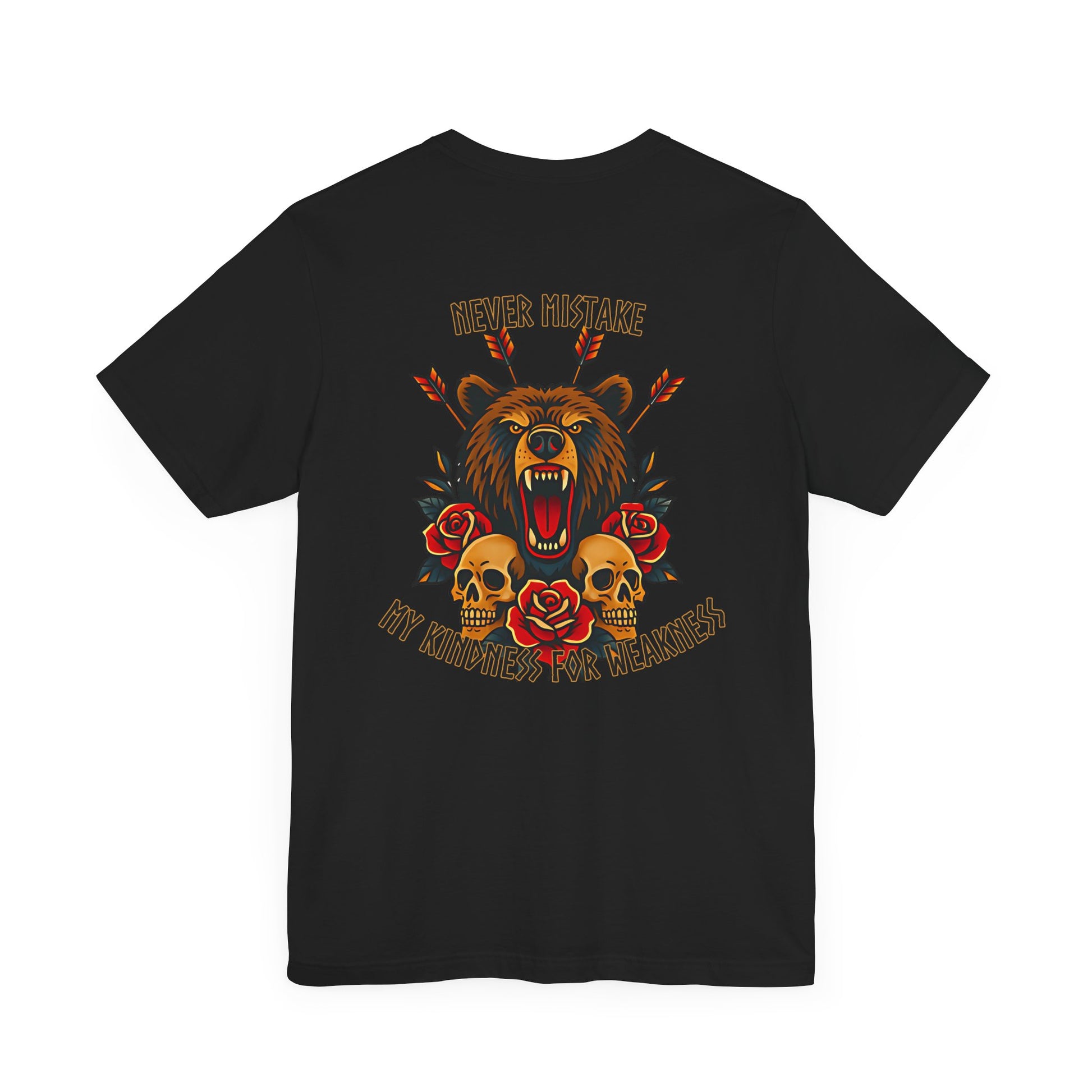 The Never Mistake My Kindness For Weakness Tee by Printify is a black unisex graphic t-shirt featuring a roaring bear, arrows, red roses, skulls, and bold text. Made from soft Airlume cotton for comfort and style.