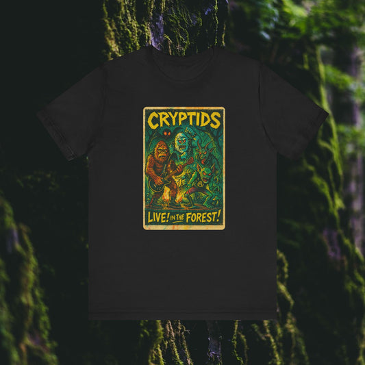 CRYPTIDS LIVE! IN THE FOREST! TEE